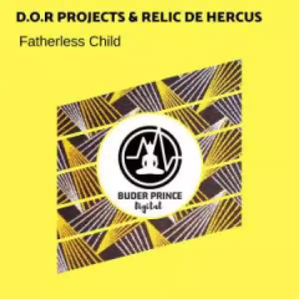 D.o.r Projects - Fatherless Child feat. Relic De Hercus